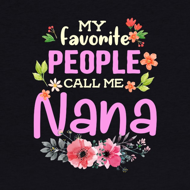 My Favorite People Call Me Nana by jonetressie